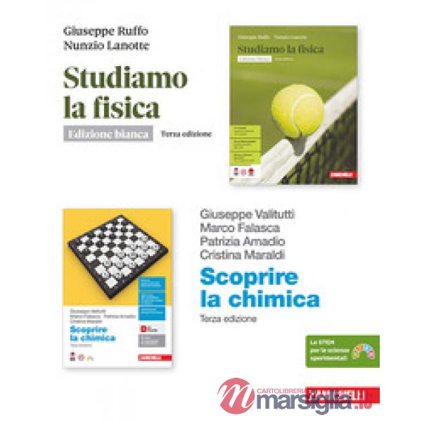 STUDIAMO LA FISICA ED. BIANCA - SCOPRIRE LA CHIMICA - NATURA. CONFEZI