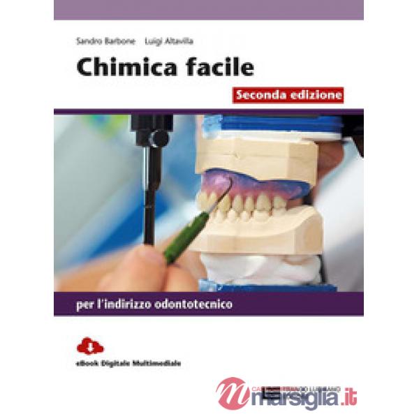 CHIMICA FACILE X INDIRIZZO ODONTOTECNICO