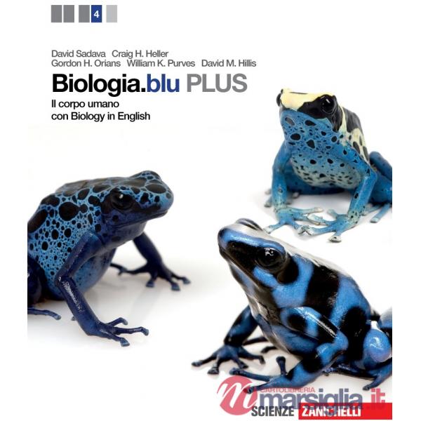 BIOLOGIA.BLU. PLUS. CORPO UMANO. PER LE SCUOLE SUPERIORI.