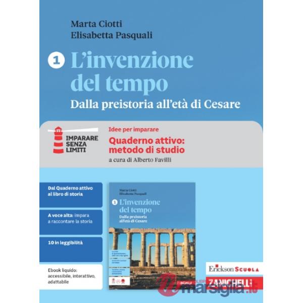 L'INVENZIONE DEL TEMPO. DA PREISTORIA A CESARE. IDEE PER IMPARARE VOL.