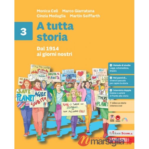 A TUTTA STORIA. VOL. 3. DAL 1914 AI GIORNI NOSTRI + EB