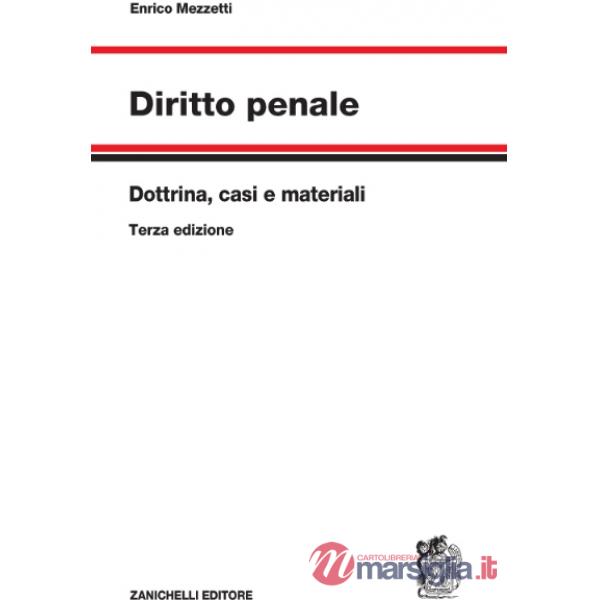 DIRITTO PENALE. DOTTRINA, CASI E MATERIALI