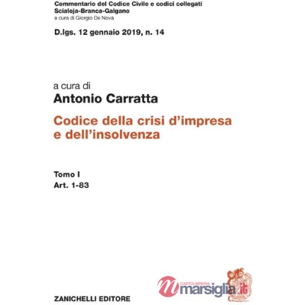 CODICE DELLA CRISI D'IMPRESA E DELL'INSOLVENZA. ART. 1 - 83