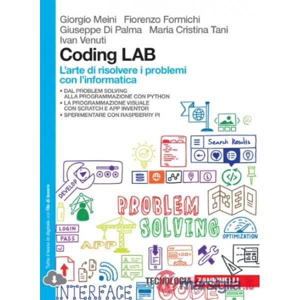 CODING LAB. L'ARTE DI RISOLVERE I PROBLEMI CON L'INFORMATICA