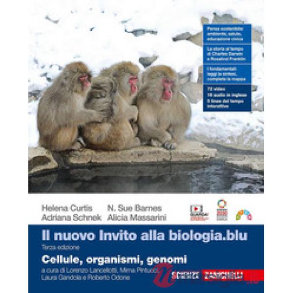 NUOVO INVITO ALLA BIOLOGIA. BLU. CELLULE RGANISMI GENOMI