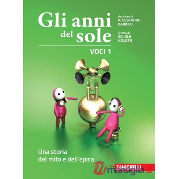 GLI ANNI DEL SOLE. VOCI 1