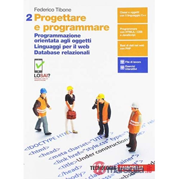 PROGETTARE E PROGRAMMARE. PER LE SCUOLE SUPERIORI. CON E-BOOK