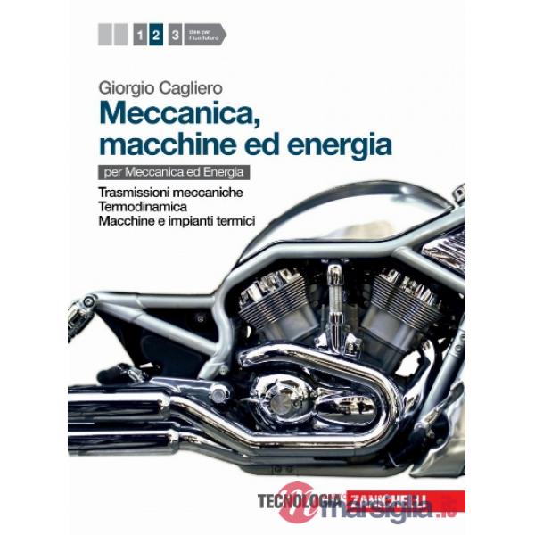 MECCANICA, MACCHINE ED ENERGIA. PER LE SCUOLE SUPERIORI. CON ESPANSION