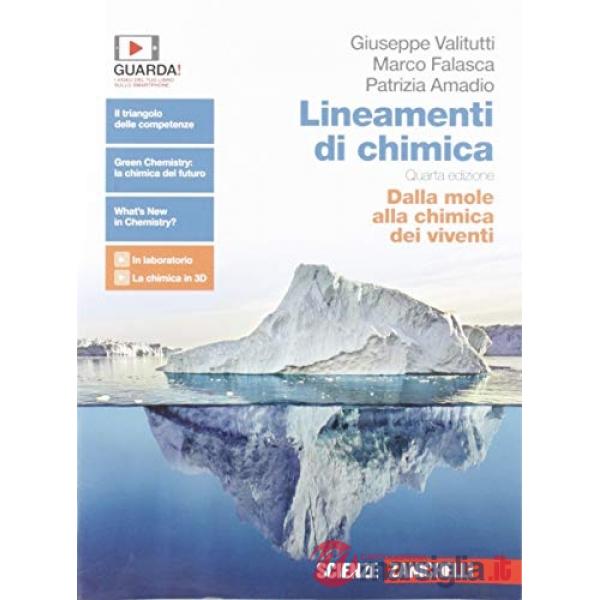 LINEAMENTI DI CHIMICA. DALLA MOLE ALLA CHIMICA DEI VIVENTI. PER LE SCU