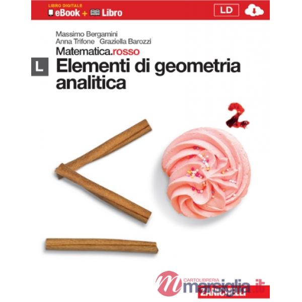 MATEMATICA.ROSSO. MODULO L. ELEMENTI DI GEOMETRIA ANALITICA