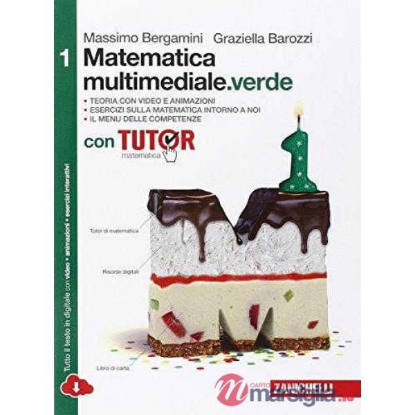 MATEMATICA MULTIMEDIALE. VERDE VOL. 1 CON TUTOR