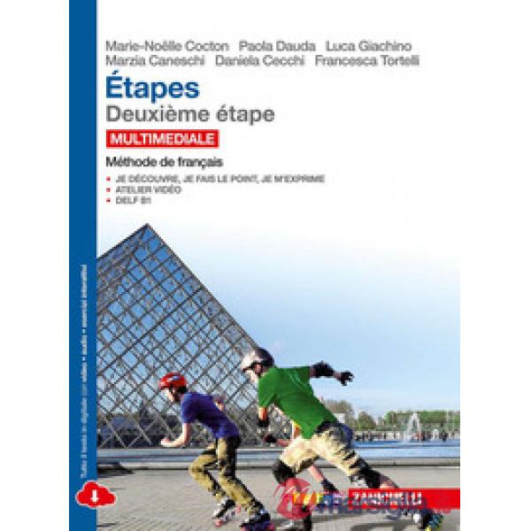 ETAPES. METHODE DE FRANCAIS. PER LE SCUOLE SUPERIORI. CON E-BOOK. CON