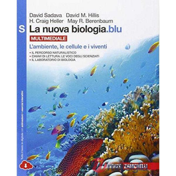 LA NUOVA BIOLOGIA. BLU L'AMBIENTE LE CELLULE E I V