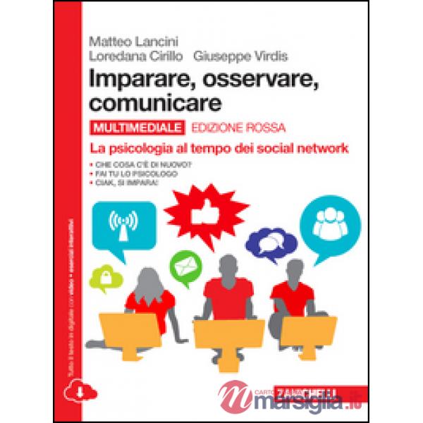 IMPARARE, OSSERVARE, COMUNICARE. LA PSICOLOGIA AL TEMPO DEI SOCIAL NET