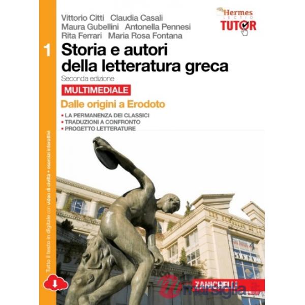 STORIA E AUTORI LETTERATURA GRECA 2ED - EBOOK MULTIMEDIALE VOL 1