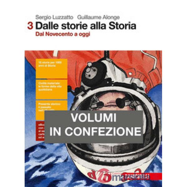 DALLE STORIE ALLA STORIA. CON PERCORSI DI LETTURA VERSO L'ESAME DI STA