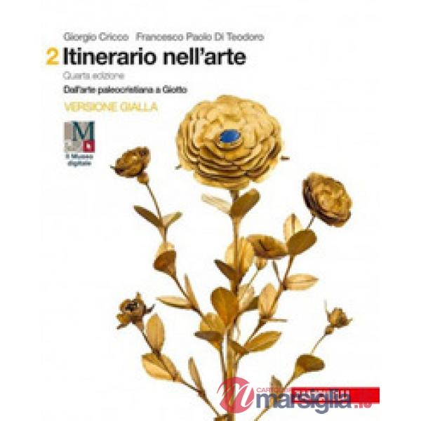 ITINERARIO NELL'ARTE. PER LE SCUOLE SUPERIORI. CON E - BOOK. CON ESPAN