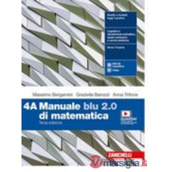 MANUALE BLU 2. 0 DI MATEMATICA. VOL. 4 PER LE SCUOLE SUPERIORI. CON E