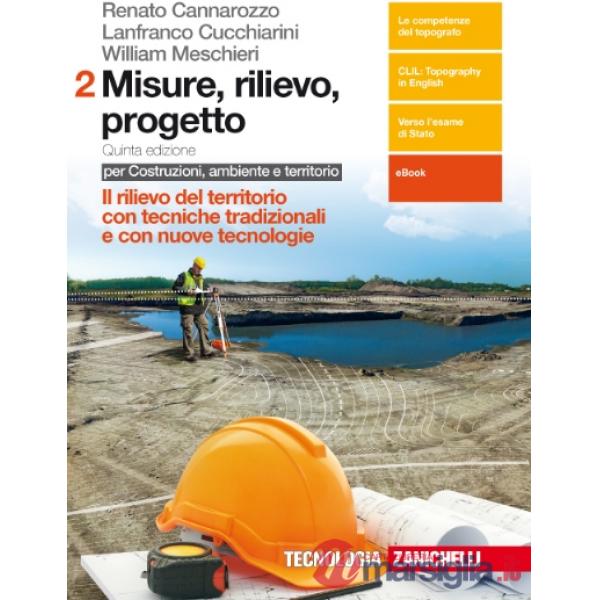 MISURE, RILIEVO, PROGETTO. PER GLI IST. TECNICI PER GEOMETRI