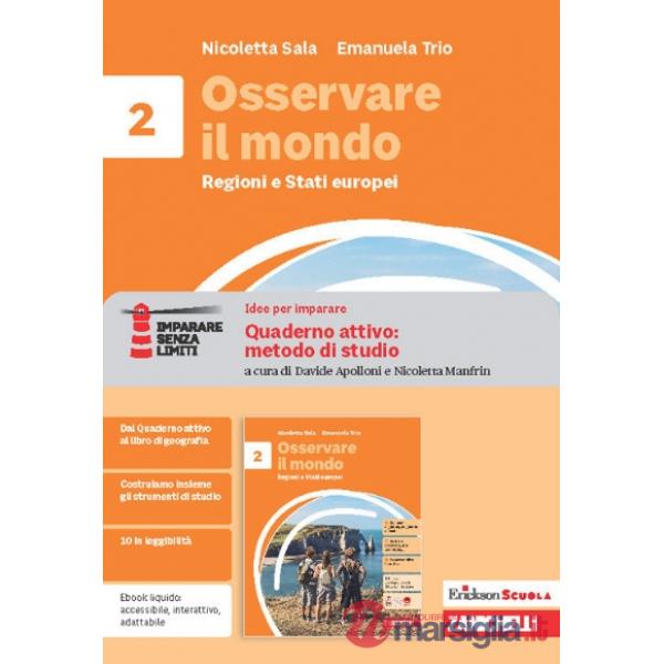 OSSERVARE IL MONDO. QUAD. ATTIVO: METODO DI STUDIO. IDEE PER IMPARARE