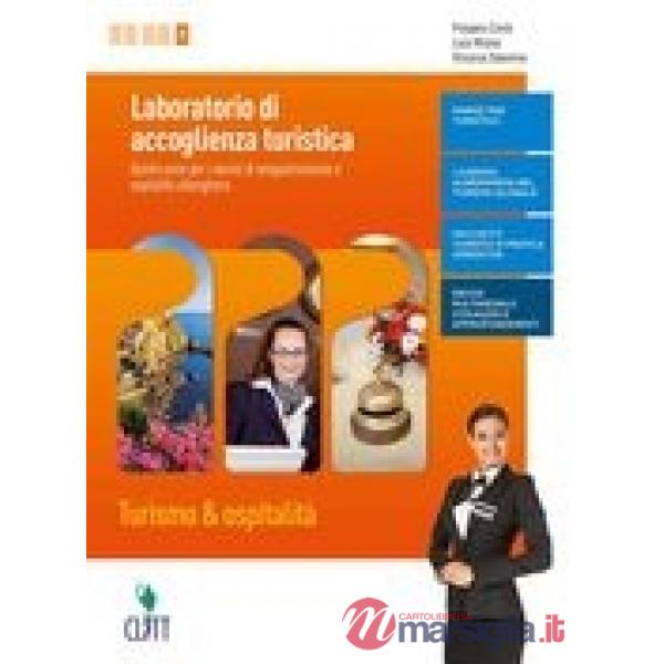 LABORATORIO DI ACCOGLIENZA TURISTICA. TURISMO & OSPITALITA