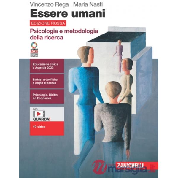 ESSERE UMANI. PSICOLOGIA E METODOLOGIA DELLA RICERCA. EDIZ. ROSSA. PER