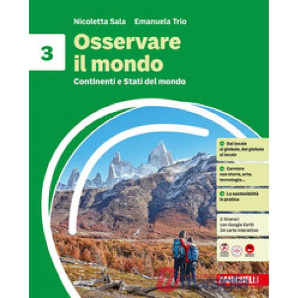 OSSERVARE IL MONDO. CONTINENTI E STATI DEL MONDO VOL. 3 + EB