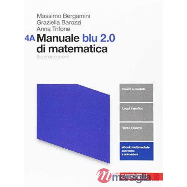 MANUALE BLU 2.0 DI MATEMATICA. VOL. A-B. PER LE SCUOLE SUPERIORI. CON
