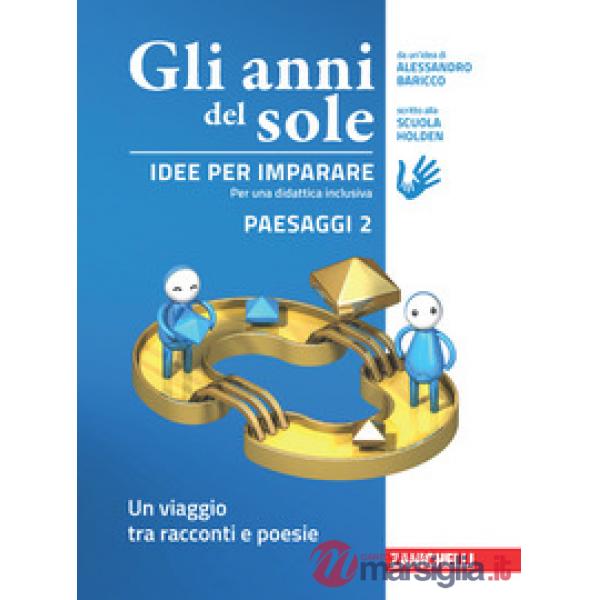 GLI ANNI DEL SOLE. IMPARARE 2