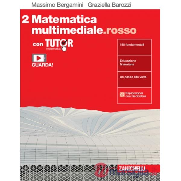 MATEMATICA MULTIMEDIALE. ROSSO. VOL. 2 CON TUTOR. PER LE SCUOLE SUPERI