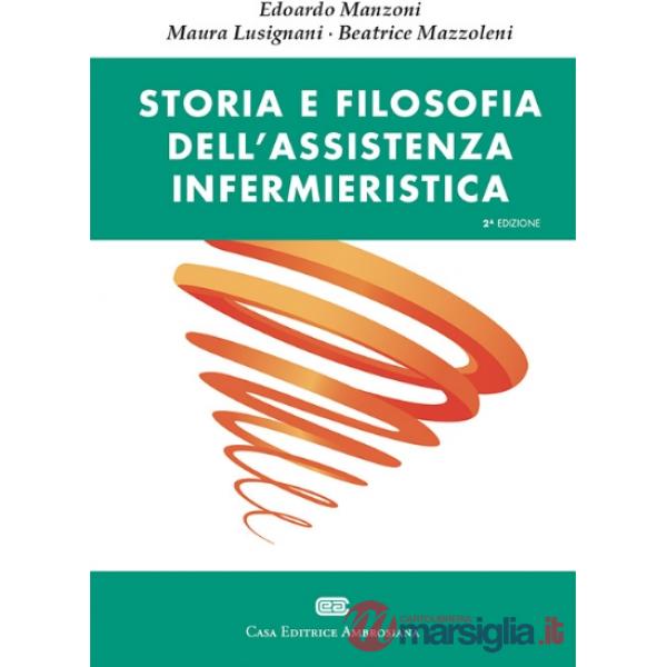 STORIA E FILOSOFIA DELL'ASSISTENZA INFERMIERISTICA