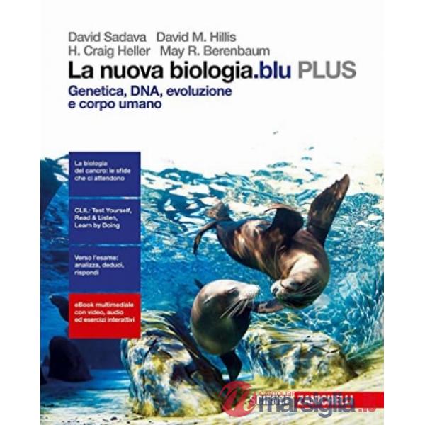LA NUOVA BIOLOGIA. BLU GENETICA, DNA, EVOLUZIONE E