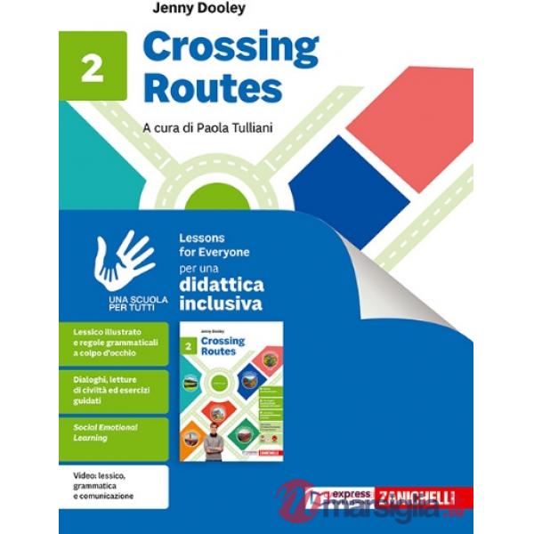 CROSSING ROUTES. LESSONS FOR EVERYONE 2