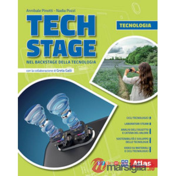 TECH STAGE. NEL BACKSTAGE DELLA TECNOLOGIA. CONF. TECNOLOG. + DIS. + I
