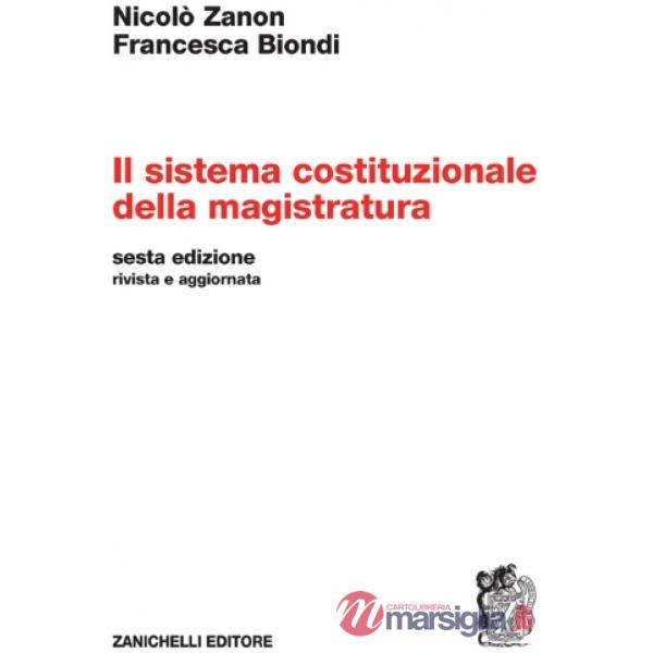 IL SISTEMA COSTITUZIONALE DELLA MAGISTRATURA