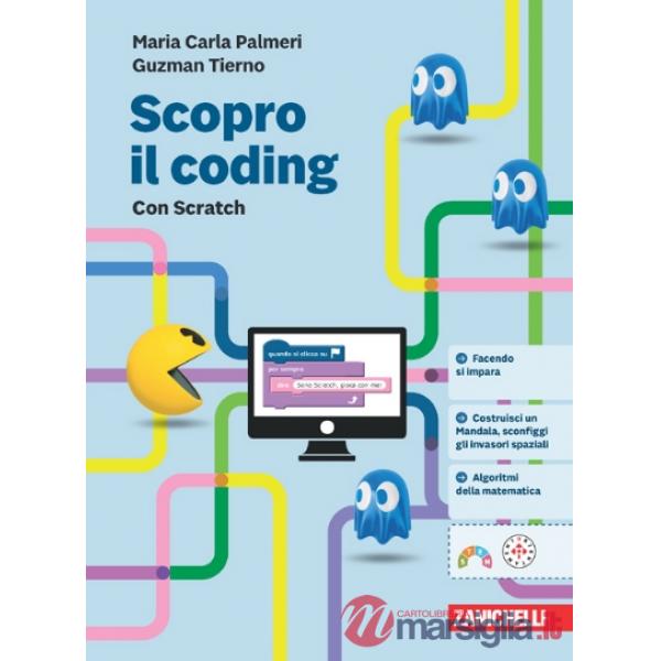 SCOPRO IL CODING. PER LA SCUOLA MEDIA