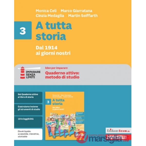 A TUTTA STORIA. DAL 1914 AI GIORNI NOSTRI. IDEE PER IMPARARE VOLUME 3