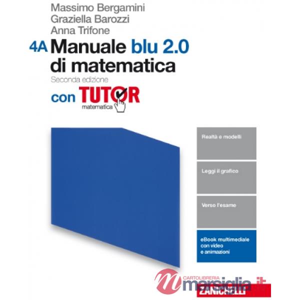 MANUALE BLU 2.0 DI MATEMATICA. CON TUTOR. VOL. A-B