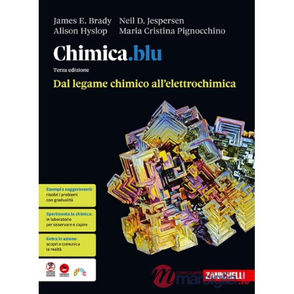 CHIMICA.BLU 3 ED. DAL LEGAME CHIMICO ALL'ELETTROCHIMICA