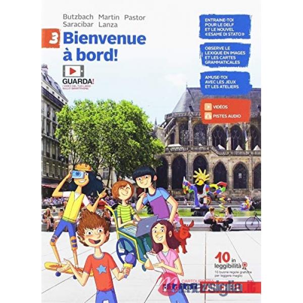 BIENVENUE A' BORD! PER LA SCUOLA MEDIA 3. CON E - BOOK.