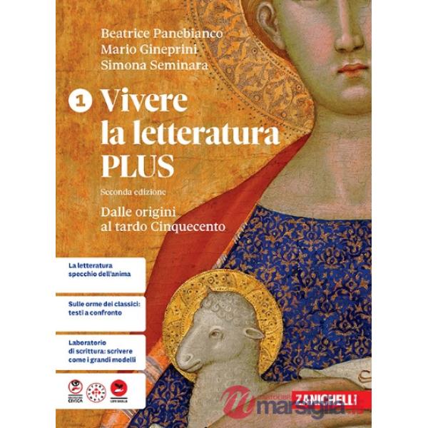 VIVERE LA LETTERATURA PLUS 2 ED. DALLE ORIGINI AL TARDO CINQUECENTO VO