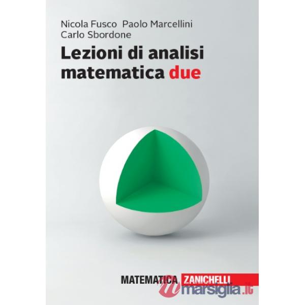 LEZIONI DI ANALISI MATEMATICA DUE