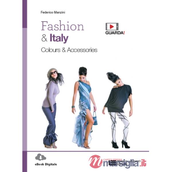 FASHION & ITALY. COLOURS & ACCESSORIES