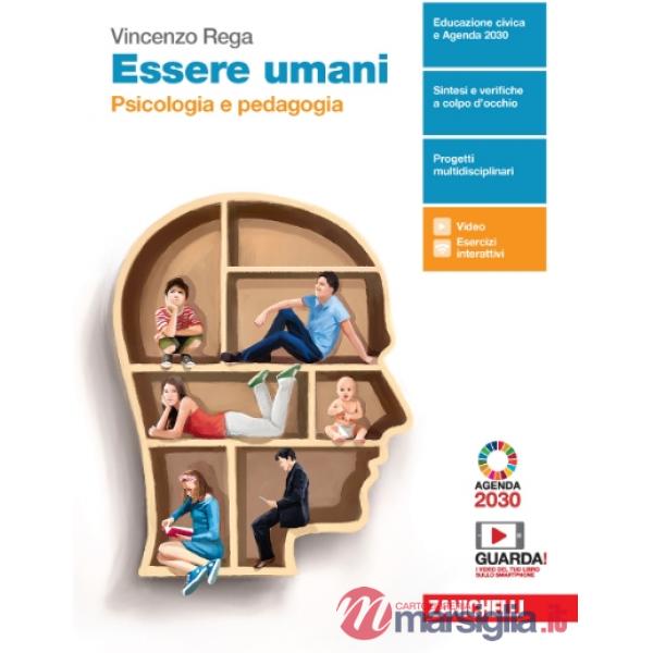 ESSERE UMANI. PSICOLOGIA E PEDAGOGIA. PER IL BIENNIO DELLE SCUOLE SUPE
