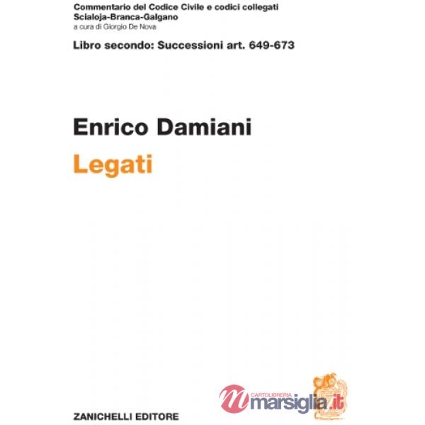 LIBRO SECONDO: SUCCESSIONI ART. 649 - 673. LEGATI