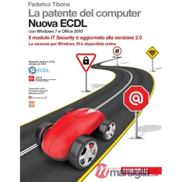 LA PATENTE DEL COMPUTER. NUOVA ECDL
