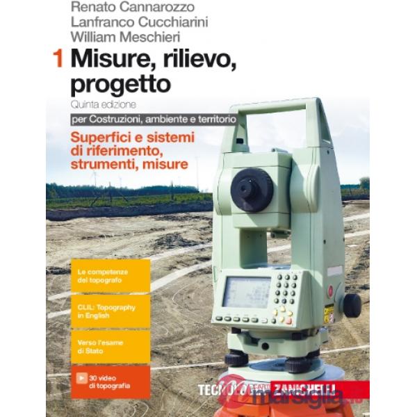 MISURE, RILIEVO, PROGETTO. PER COSTRUZIONI, AMBIENTE E TERRITORIO