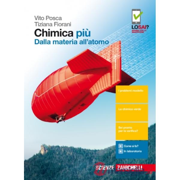 CHIMICA PIU. DALLA MATERIA ALL'ATOMO. PER LE SCUOLE SUPERIORI