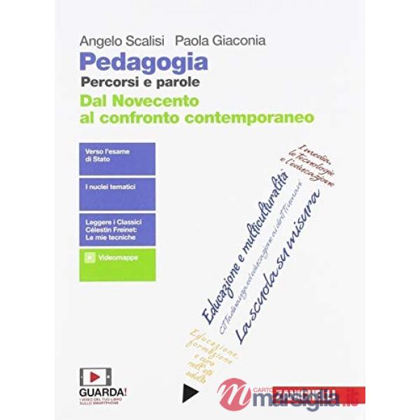 PEDAGOGIA. PERCORSI E PAROLE. DAL NOVECENTO AL CONFRONTO CONTEMPORANEO