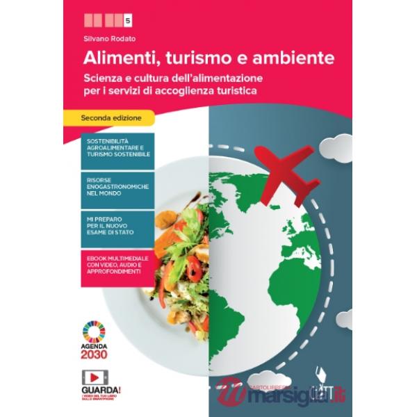 ALIMENTI TURISMO E AMBIENTE 2ED. - EBOOK MULTIMEDIALE VOL. PER IL QUIN